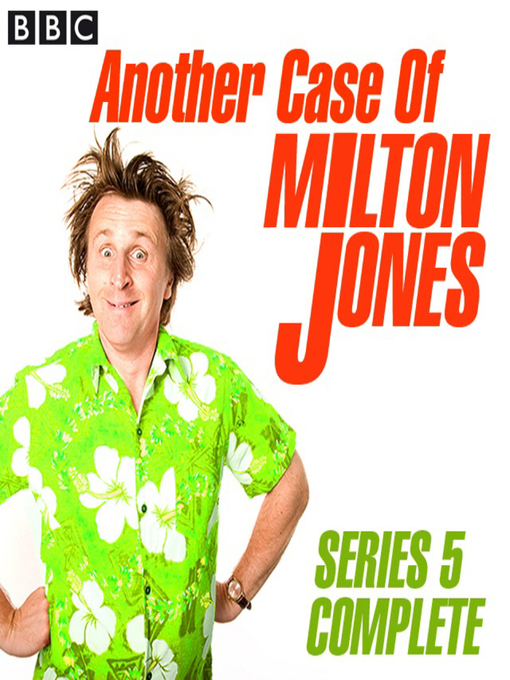 Title details for Another Case of Milton Jones the Complete by Milton Jones - Available